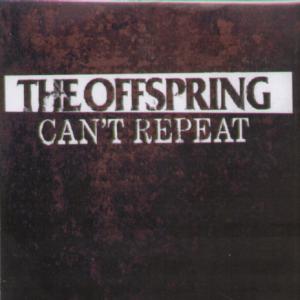 Cant Repeat Tab de Offspring